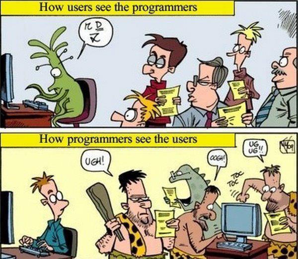 L'eterna incomprensione tra i programmatori e gli utenti dei loro programmi... questione di punti di vista
